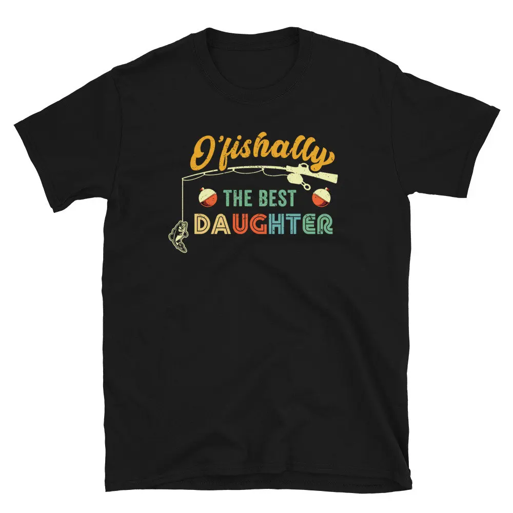 Best Daughter Fishing T Shirt Ofishally Fisher Woman Fisherwomen S Fisherwoman Cute