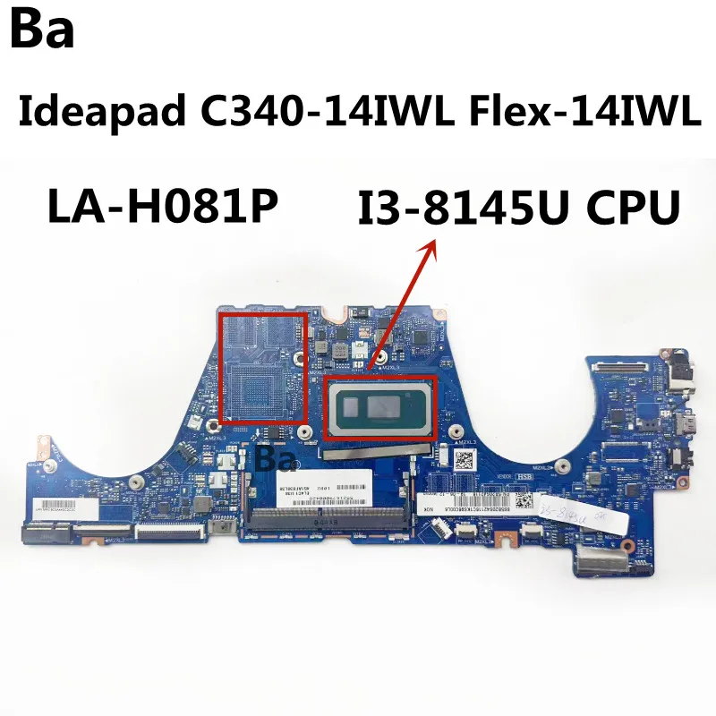 

Материнская плата для ноутбука Lenovo IDEAPAD C340-14IWL Flex-14IWL LA-H081P с стандартным центральным процессором 100% протестирована Полная работа