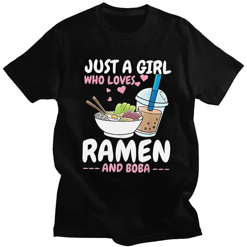 Custom Just A Girl Who Loves Ramen And Boba T Shirt for Men Tshirt Casual Tee Short Sleeve T-shirts Loose Fit