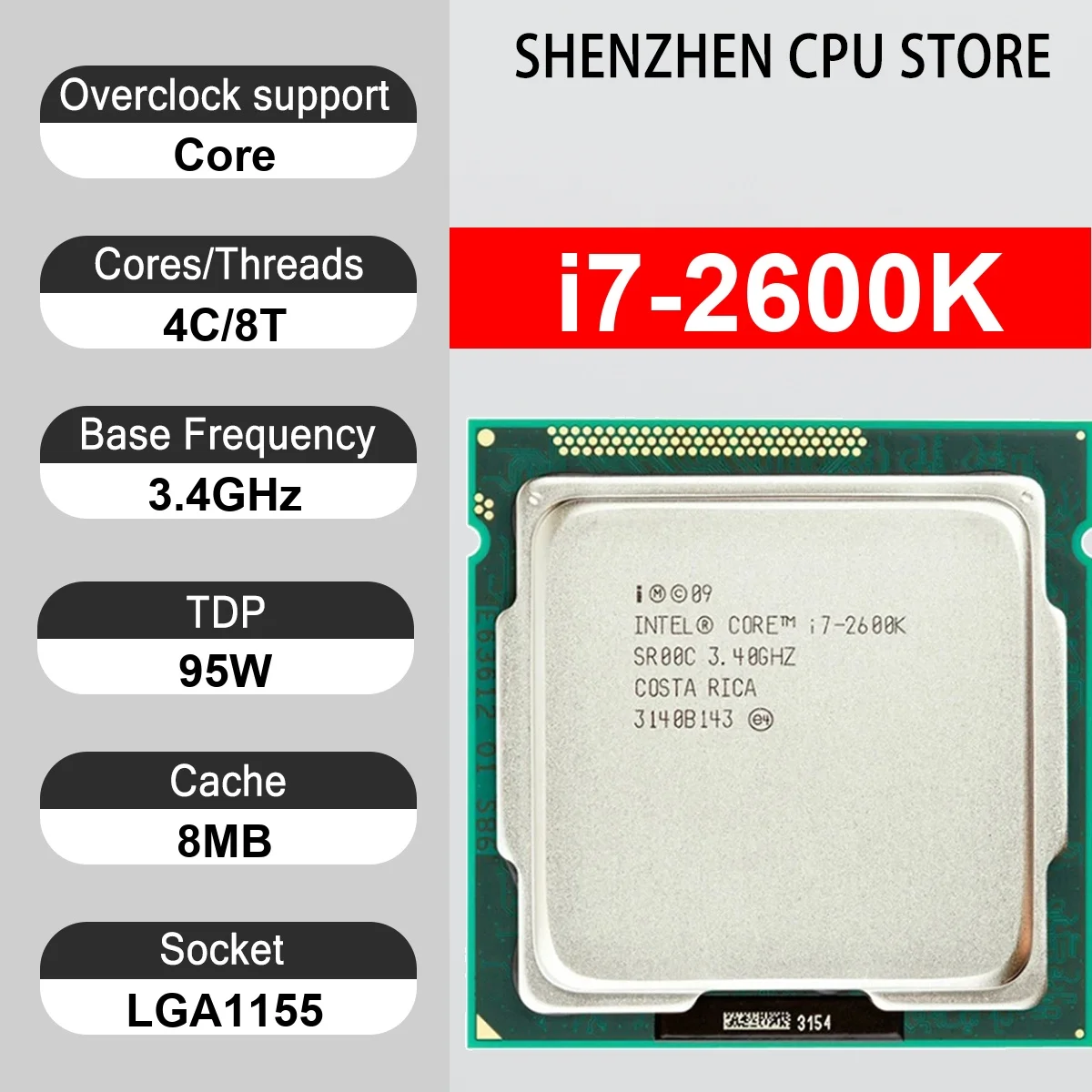 Intel Core i7-2600K 4 Core 8 Thread 3.4GHz 95W 8MB Cache 32nm LGA1155 SR00F DDR3 1333 MHz Sandy Bridge HD Graphics 3000