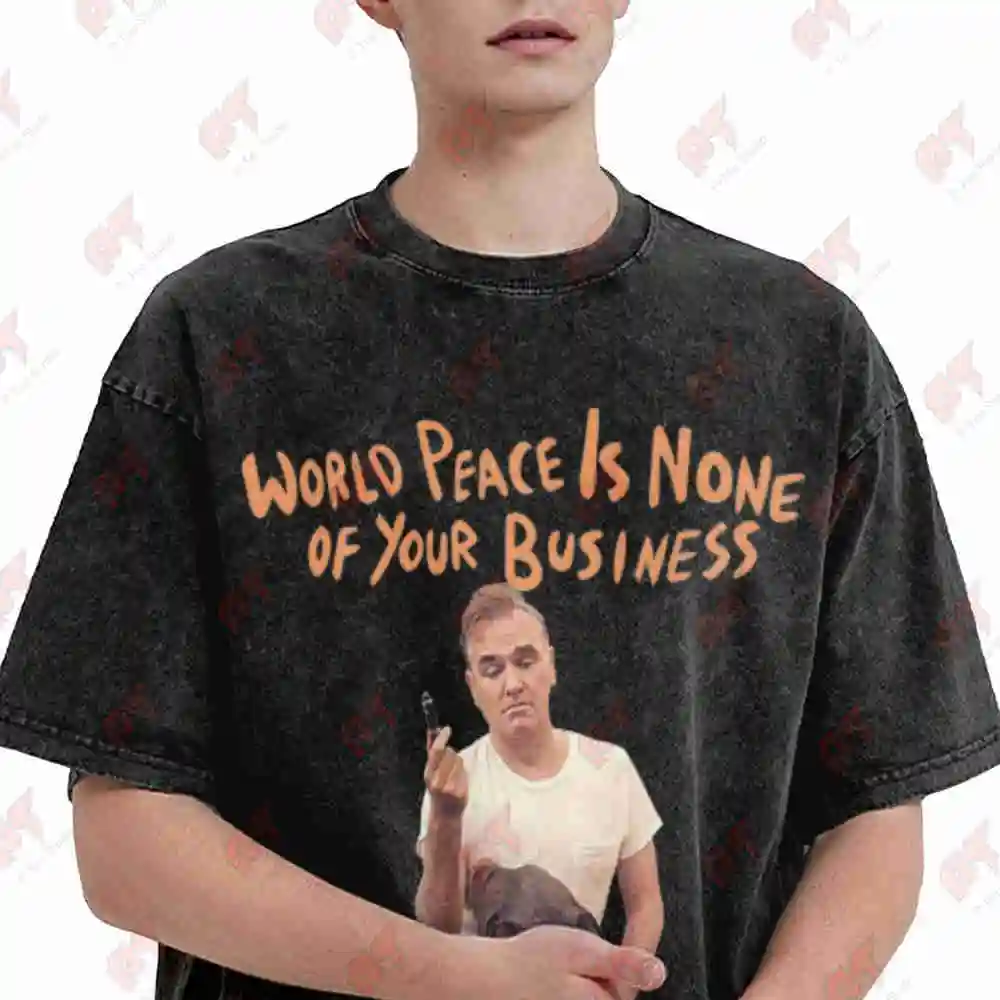Morrissey World Peace Is None Of Your Business Vintage Washed Tee Pure Cotton T-Shirt