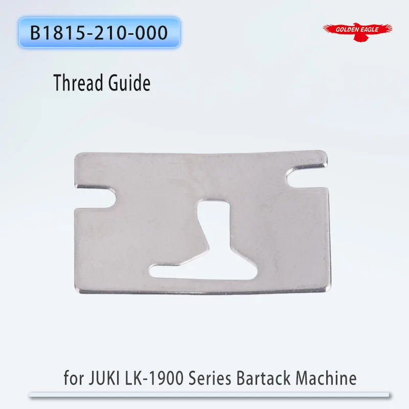B1815-210-000 Thread Guide for JUKI LK-1900 Series Bartack Sewing Machine Parts