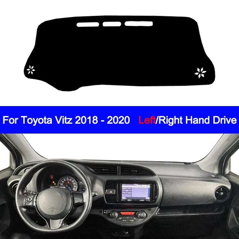 Car Auto Inner Dashboard Cover for Toyota Vitz 2018 - 2020 Center Console Protector Carpet Dashmat Sun-shade Accessories