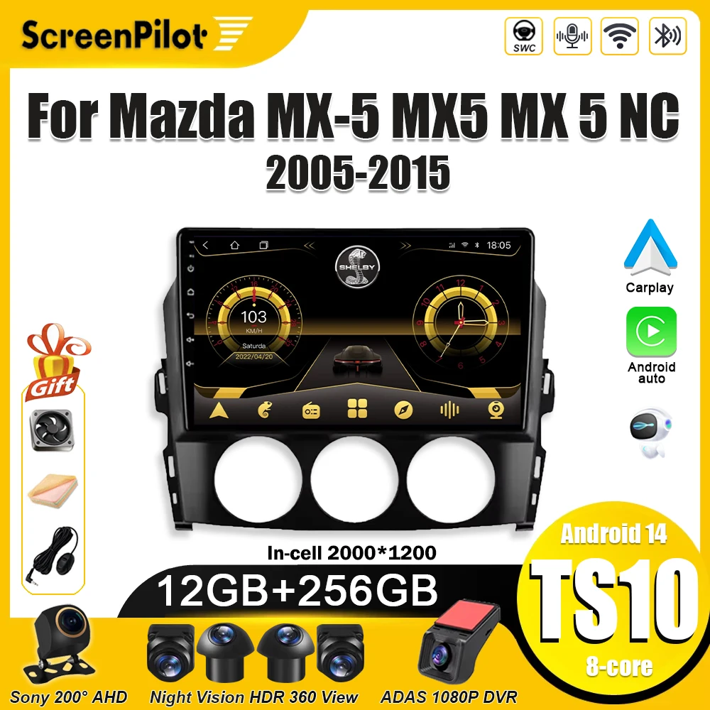 لمازدا MX-5 MX5 MX 5 NC 2005 -2015 أندرويد 15 راديو السيارة الوسائط المتعددة مشغل فيديو Carplay شاشة تعمل باللمس RDS 8 الأساسية شاشة تعمل باللمس #1