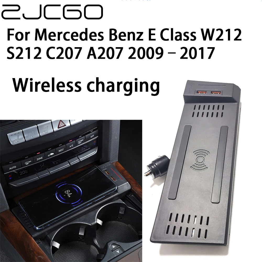 ZJCGO 15W Car QI Mobile Phone Fast Charging Wireless Charger for Mercedes Benz E Class W212 S212 C207 A207 2009~2017