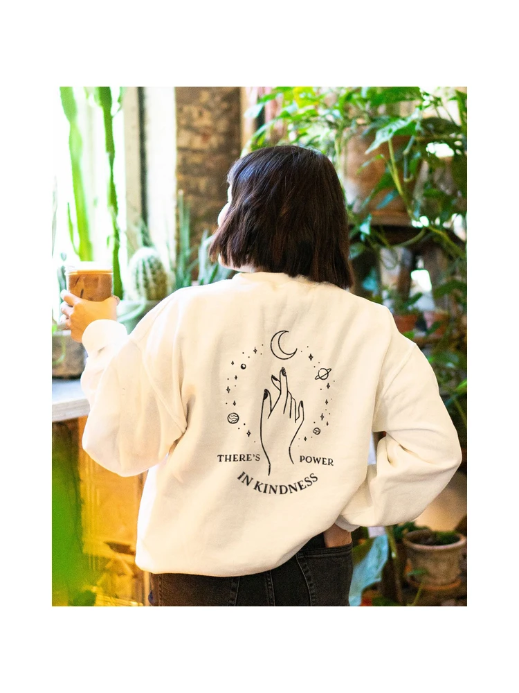 THERE'S POWER IN KINDNESS CREW Sweatshirt Harajuku Tumblr Graphic Long Sleeve Hoodies Power Grunge Jumper Gift Tops