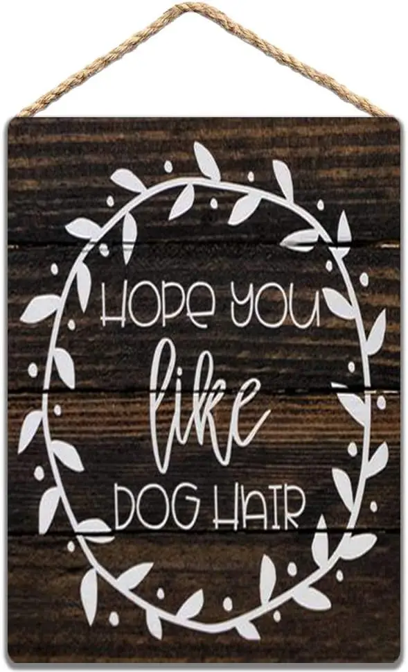 Panneau en étain rustique « J'espère que vous aimez les poils de chien », panneau en métal vintage étrange et intéressant, peinture sur tôle, plaque décorative