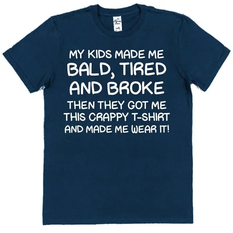 Bald Tired Broke Dad T Shirt Funny For Father'S Day Birthday