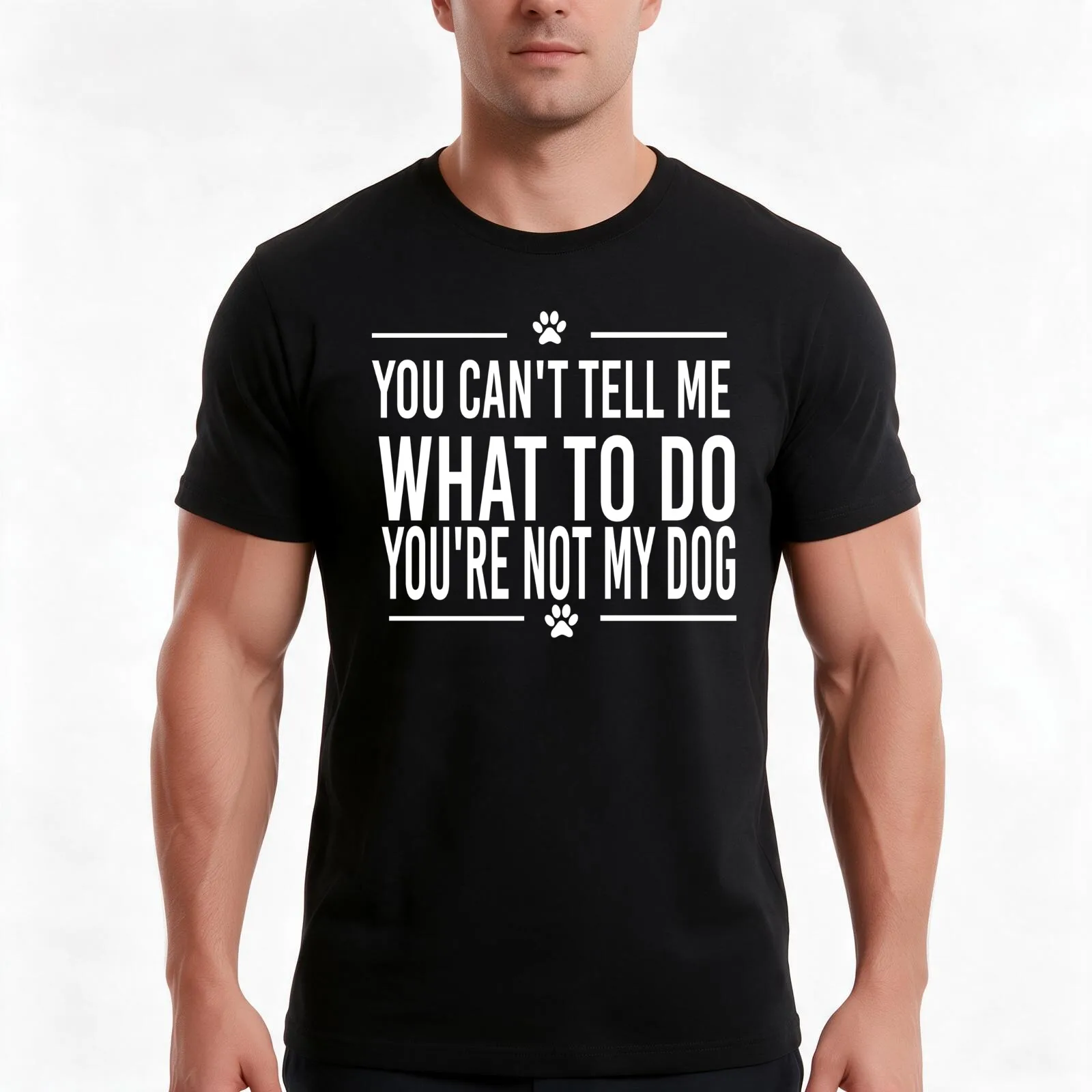 You Cant Tell Me What To Do Youre Not My Dog T-Shirt, Summer Casual Cotton Tee, Oversized Streetwear Tops, Vintage Graphic Print