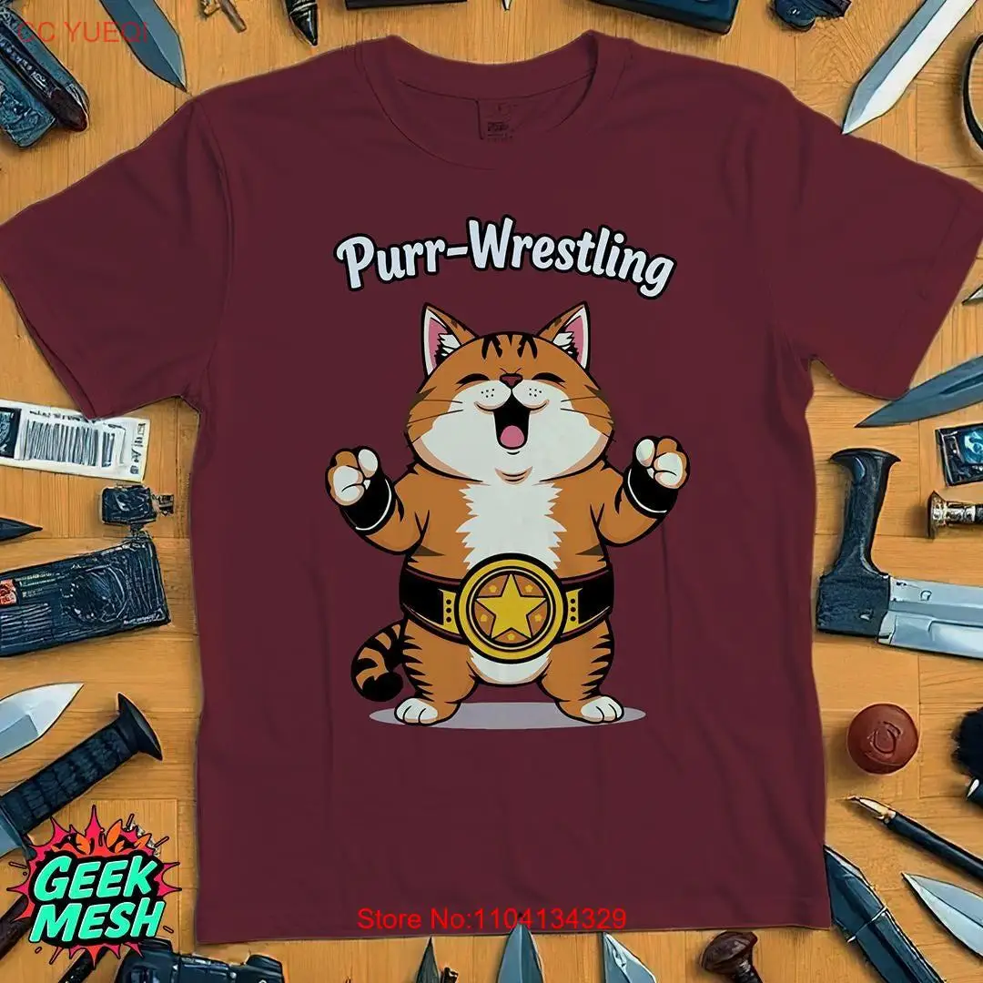 Purr Wrestling Cat T Shirt Pro Cute Wrestler Lover Fun Pet Themed Apparel for Wrestlers long or short sleeves