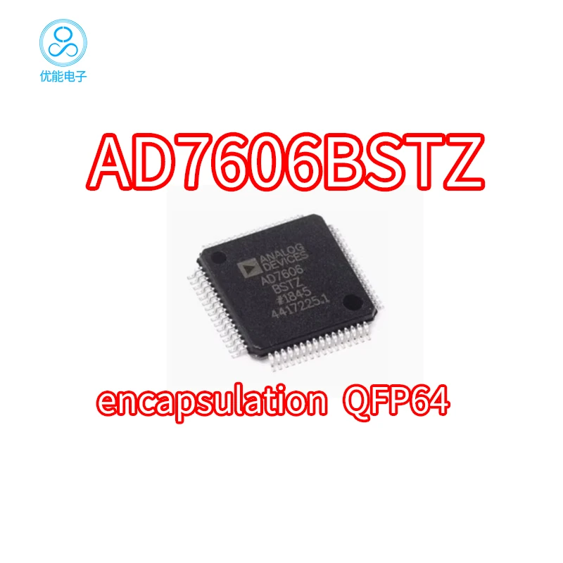 

Authentic direct order AD7606 AD7606BST AD7606BSTZ packaged QFP-64 analog-to-digital converter