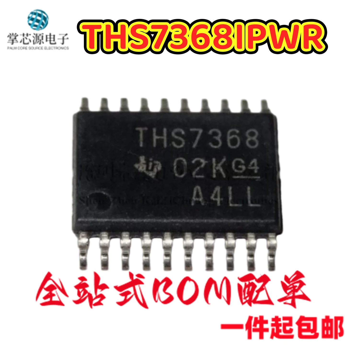 THS7368IPWR, THS7368IPW, THS7368, TSSOP20 package, brand new, original imported chip