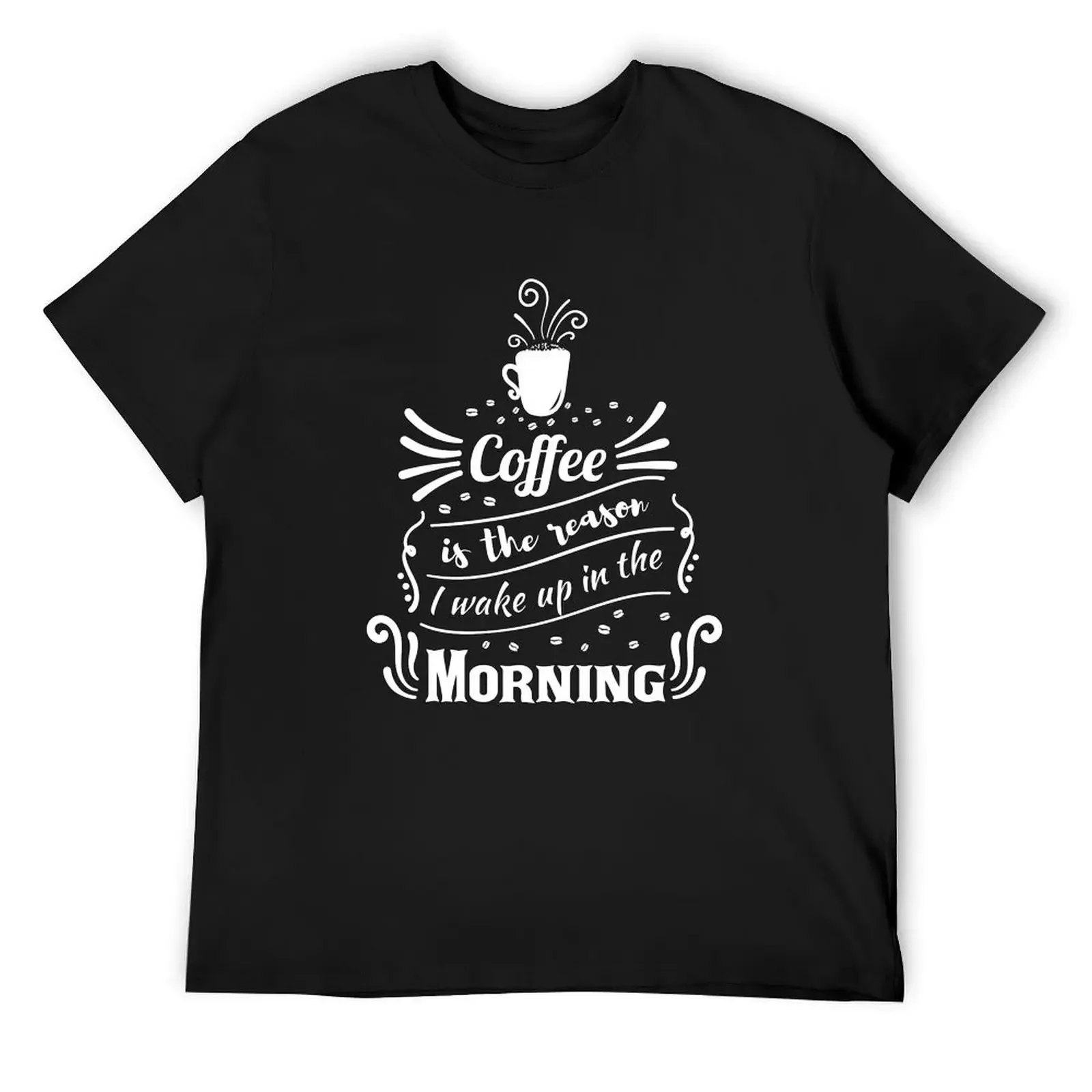 Кофе - это reason Я пробуждаю в утро Футболка на заказ, рубашка с животным принтом для мальчиков, бутик одежды на день Святого Валентина, мужская одежда