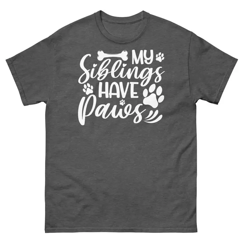 My Siblings Have Paws Animal Lover Pet Owner Dogs and Cats Men s Classic Tee