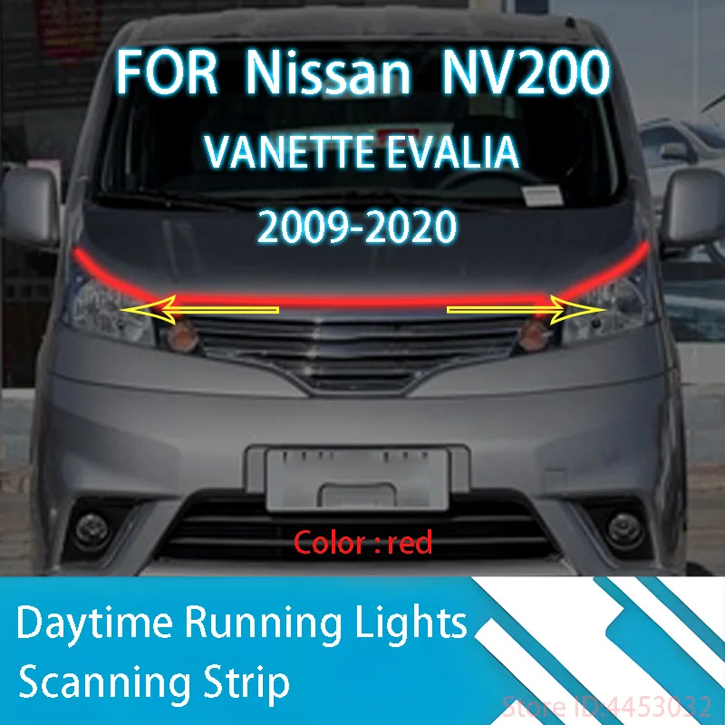 FOR	Nissan	NV200 VANETTE EVALIA	2009-2020	LED Daytime Running Light Scan Starting Car Hood DRL Guide Decorative Ambient Lamp 12V