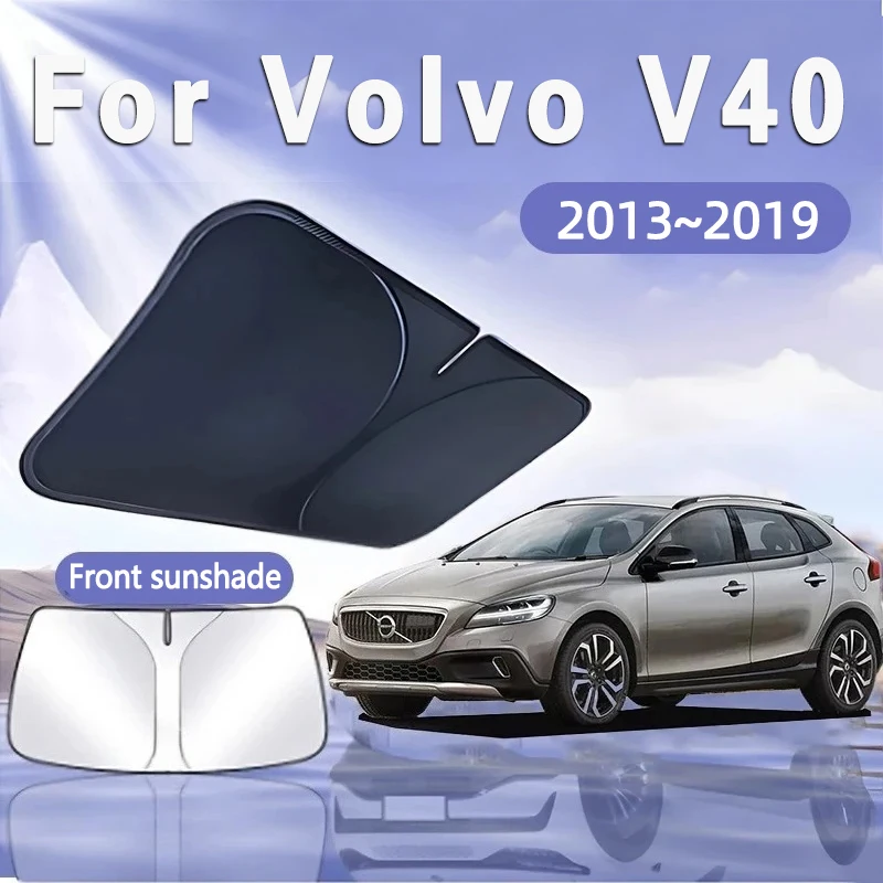 

For Volvo V40 2013~2019 2014 Foldable Car Sun Visor Front Windshield Sunshade Heat Insulation Summer Cooling Auto Accessories