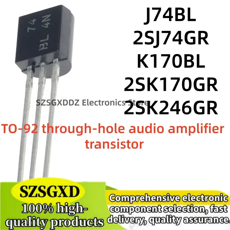 10Uds 100% new 2SJ74BL 2SJ74-BL 2SJ74B 2SJ74 J74 2SK170 TO92 2SK170BL 2SK170-BL K170 2SJ74GR 2SK170GR 2SK246GR K246 TO-92