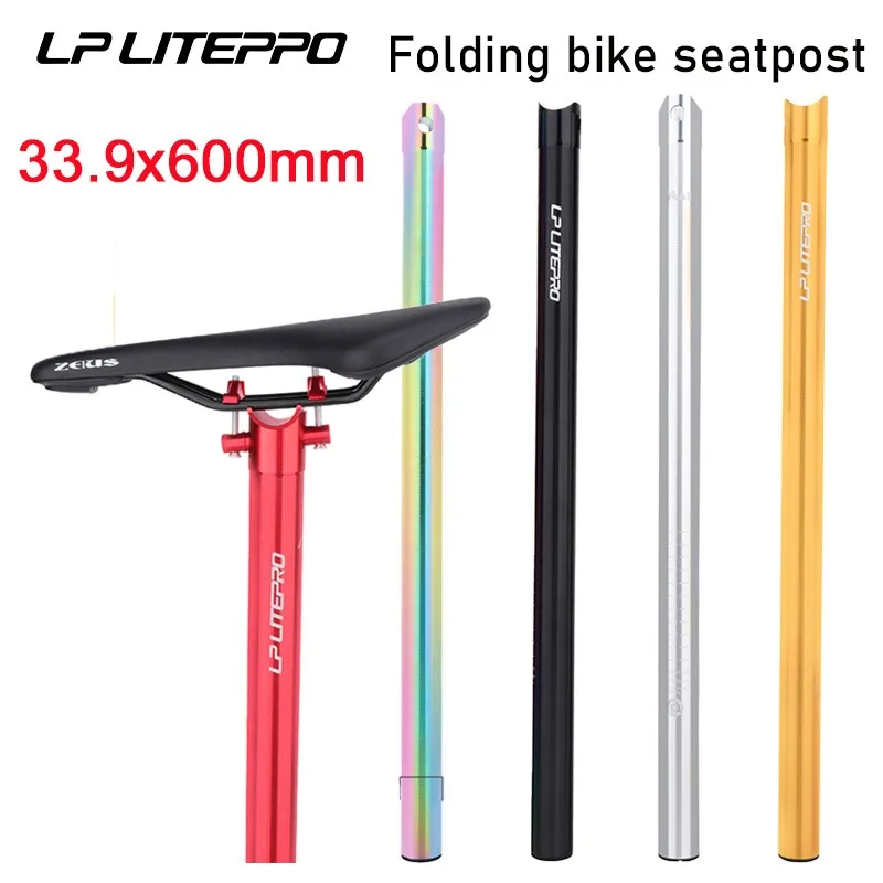 

Litepro Folding Bicycle Seat Post 33.9*600mm Ultralight Aluminum Alloy MTB Road Foldable Bike Universal Accessories