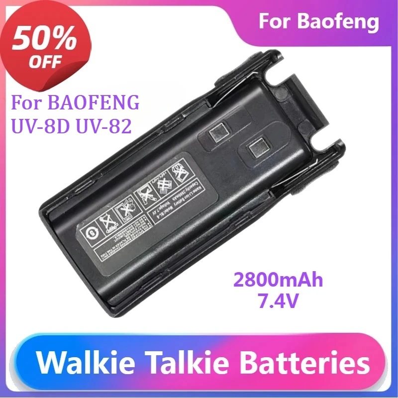 

Walkie Talkie Batteries BL-8 for BAOFENG UV-8D UV-82 Walkie Talkie Battery 2800mAh 7.4V Li-ion Battery