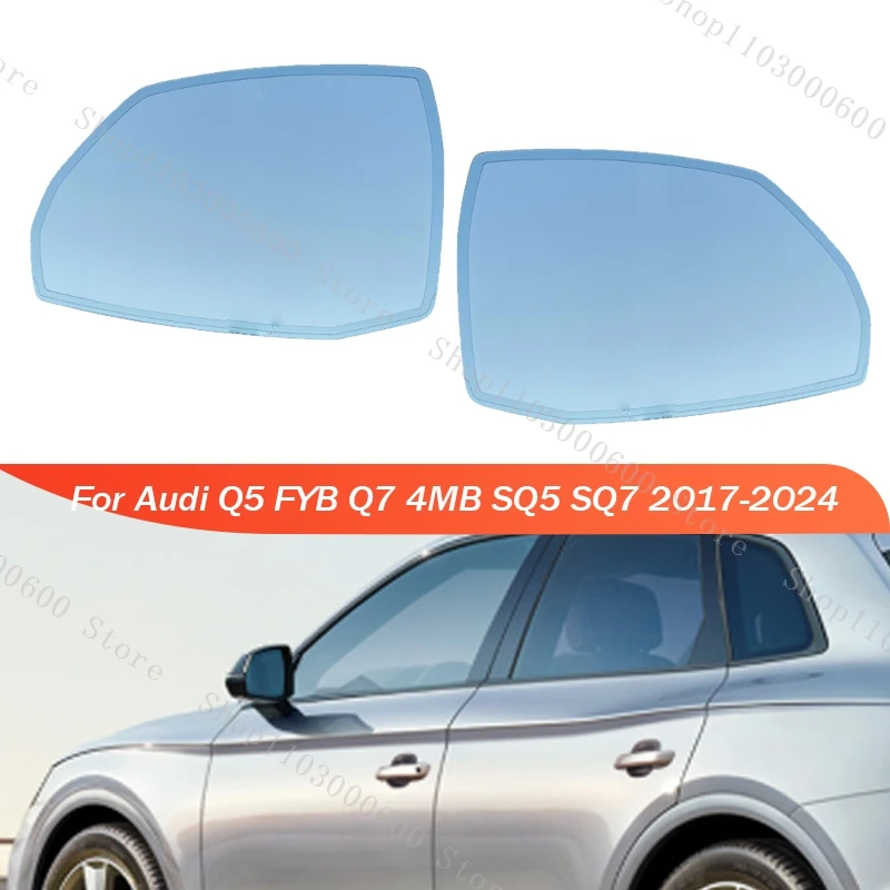 

For Audi Q5 FYB Q7 4MB SQ5 SQ7 2017-2024 Rearview Mirror Lens with Heating Auto Dimming Anti-Glare Rearview Mirror Glass