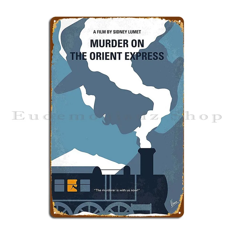 Murder On The Orient Express Metal Plaque Garage Plaques Plaques Pub Customize Garage Tin Sign Poster