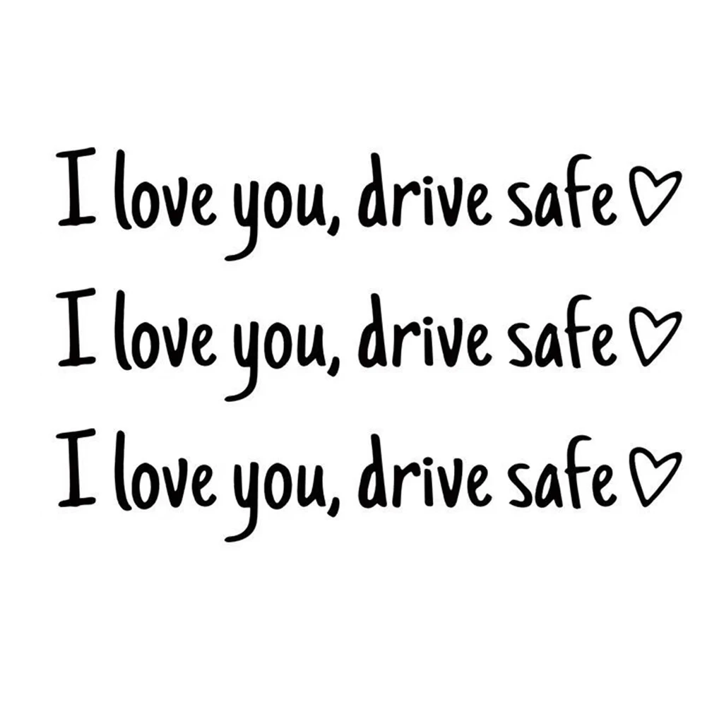 I Love You Drive Safe Car Rearview Mirror Sticker Weather Resistant Decal with Heartfelt Safety Reminder Message
