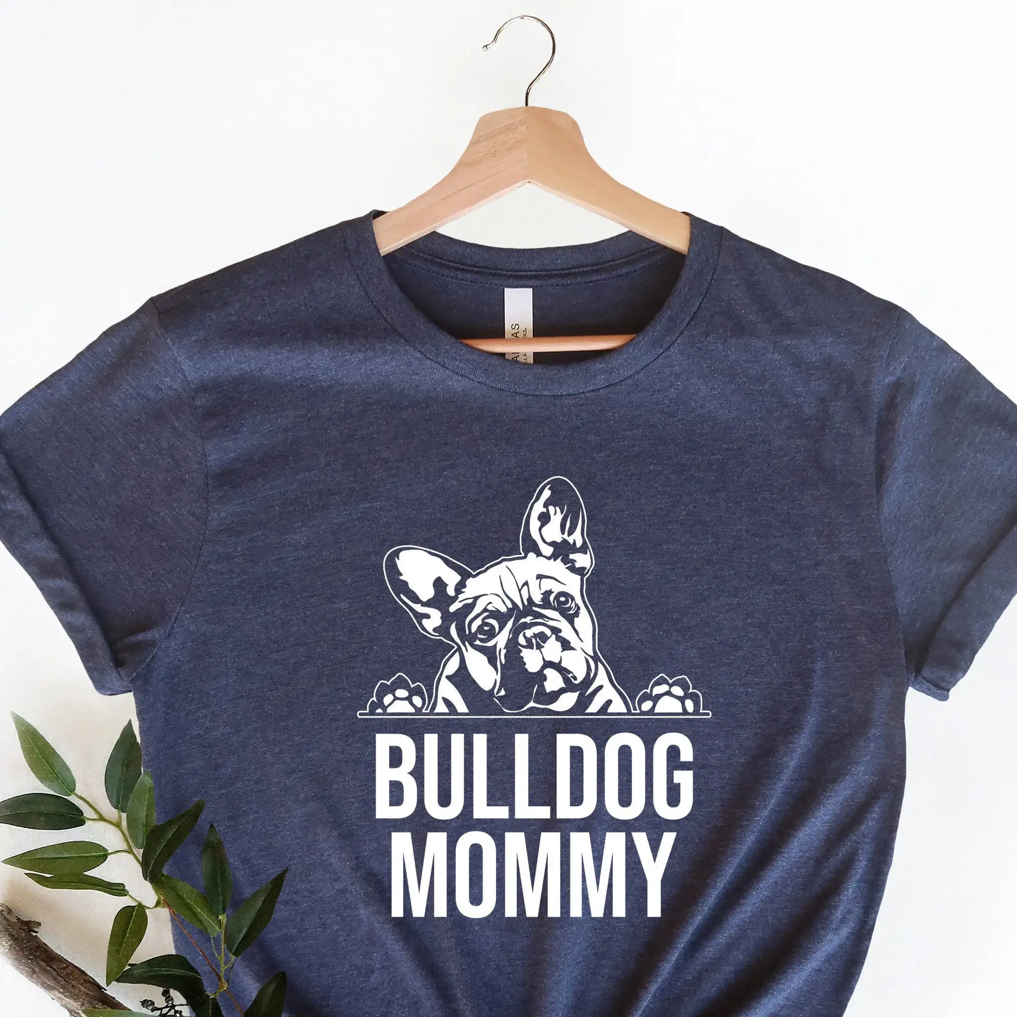 Bulldog mom shirt, french bulldog frenchie dog mom dog lover gift, frenchie frenchie mommy