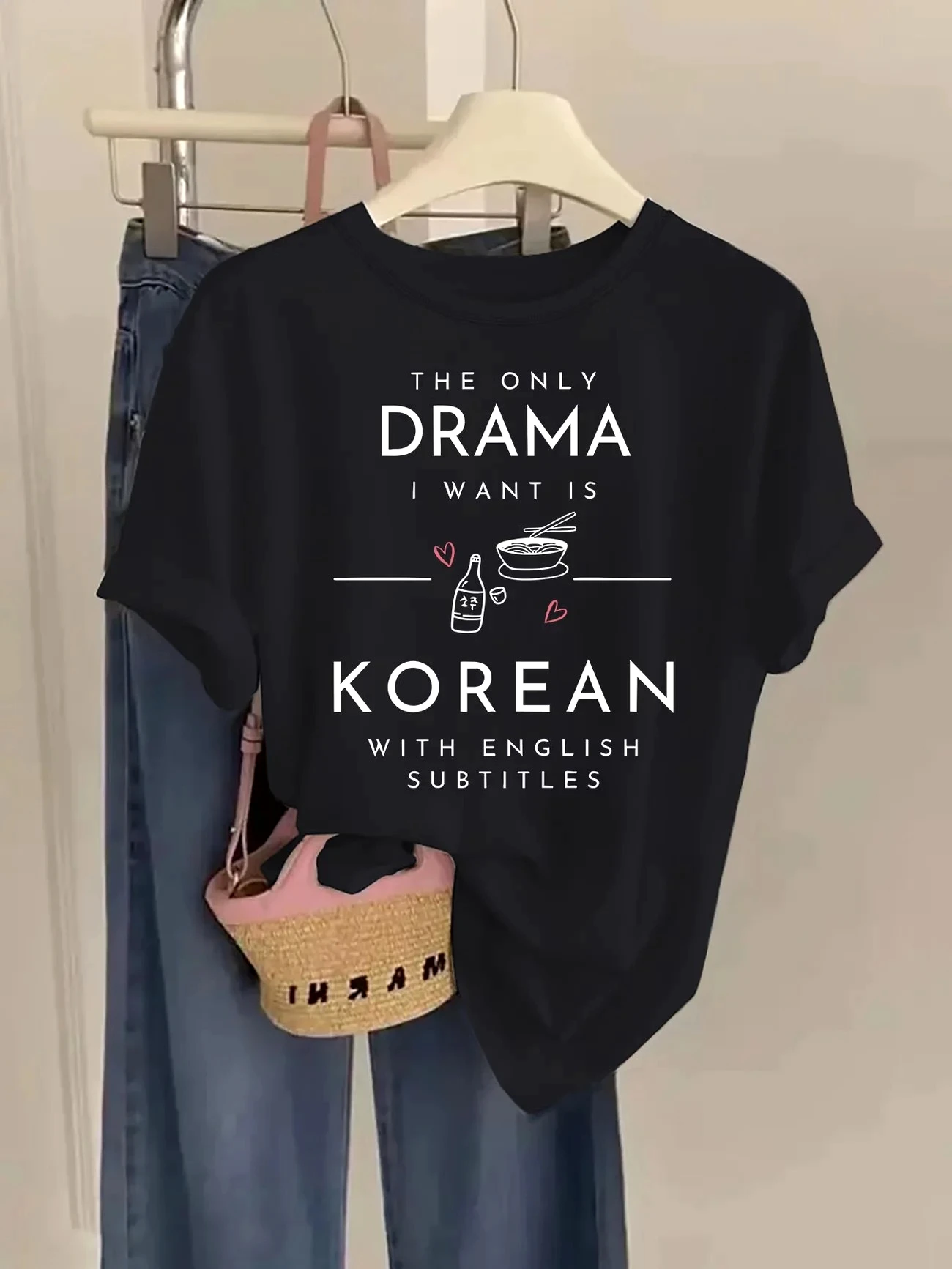 The Only Drama I Want Is Korean with English Subtitles T Shirt Funny K-Drama Fan Gift Women Graphic Harajuku Summer Vintage Tops