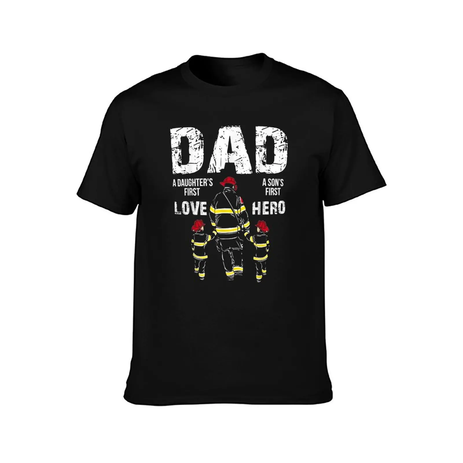 Firefighter Dad A Daughter's First Love A Son's First Hero Gift T-Shirt Summer Casual Cotton Tee Oversized Streetwear Tops