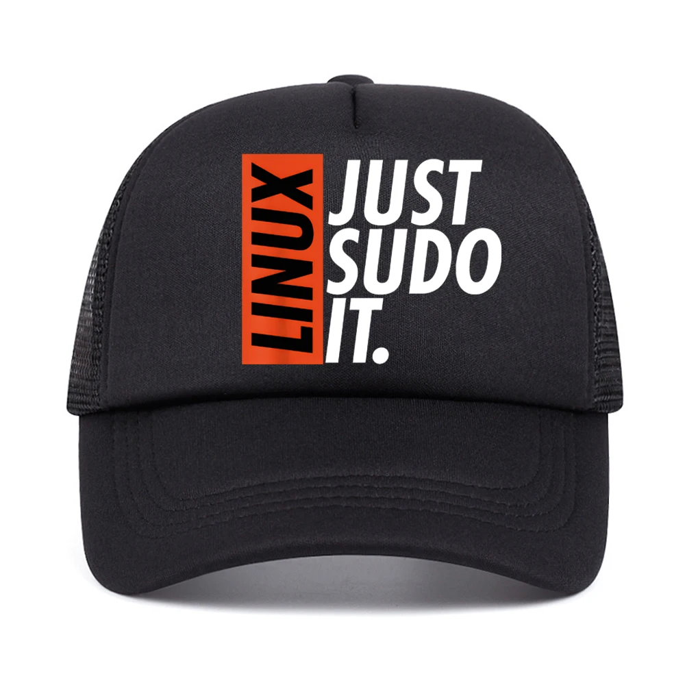Linux Just Sodo It Coding Nerd Pride Sudo Style Humor Graphic baseball cap Summer Breathable mesh trucker hat Snapback Hats