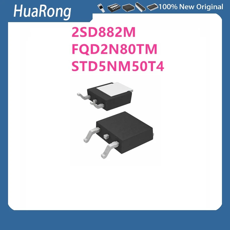 50Pcs/Lot D882M 2SD882M FQD2N80TM FQD2N80 2N80 STD5NM50T4 D5NM50 TO-252