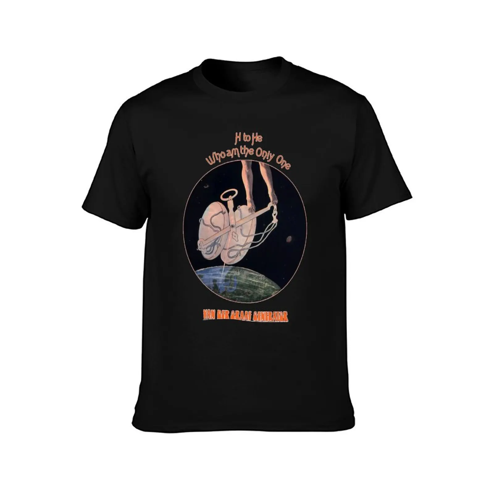 Van der Graaf Generator - H to He, Who Am the Only One T-Shirt T-Shirt summer top customizeds kawaii clothes vintage t shirt men