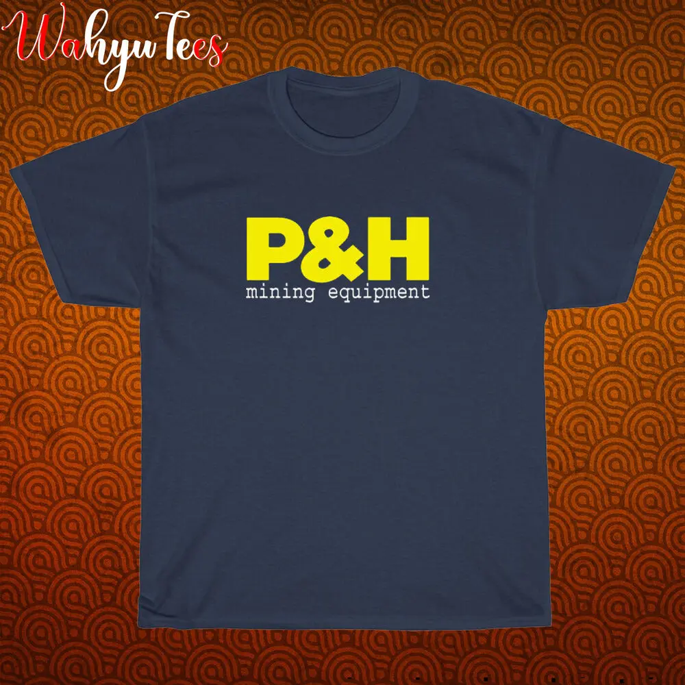 New Shirt P&H Mining Equipment Logo Black/Navy/Grey/White T-Shirt Size S-5XL