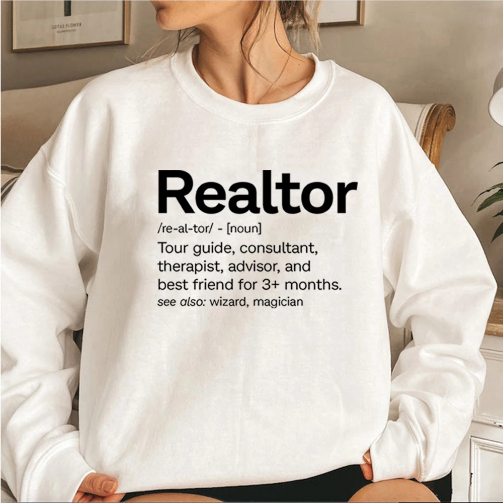 Realtor Definition Sweatshirt Funny Real Estate Hoodies Real Estate Agent Gift Unisex Sweatshirts Streetwear Women Top Pullovers