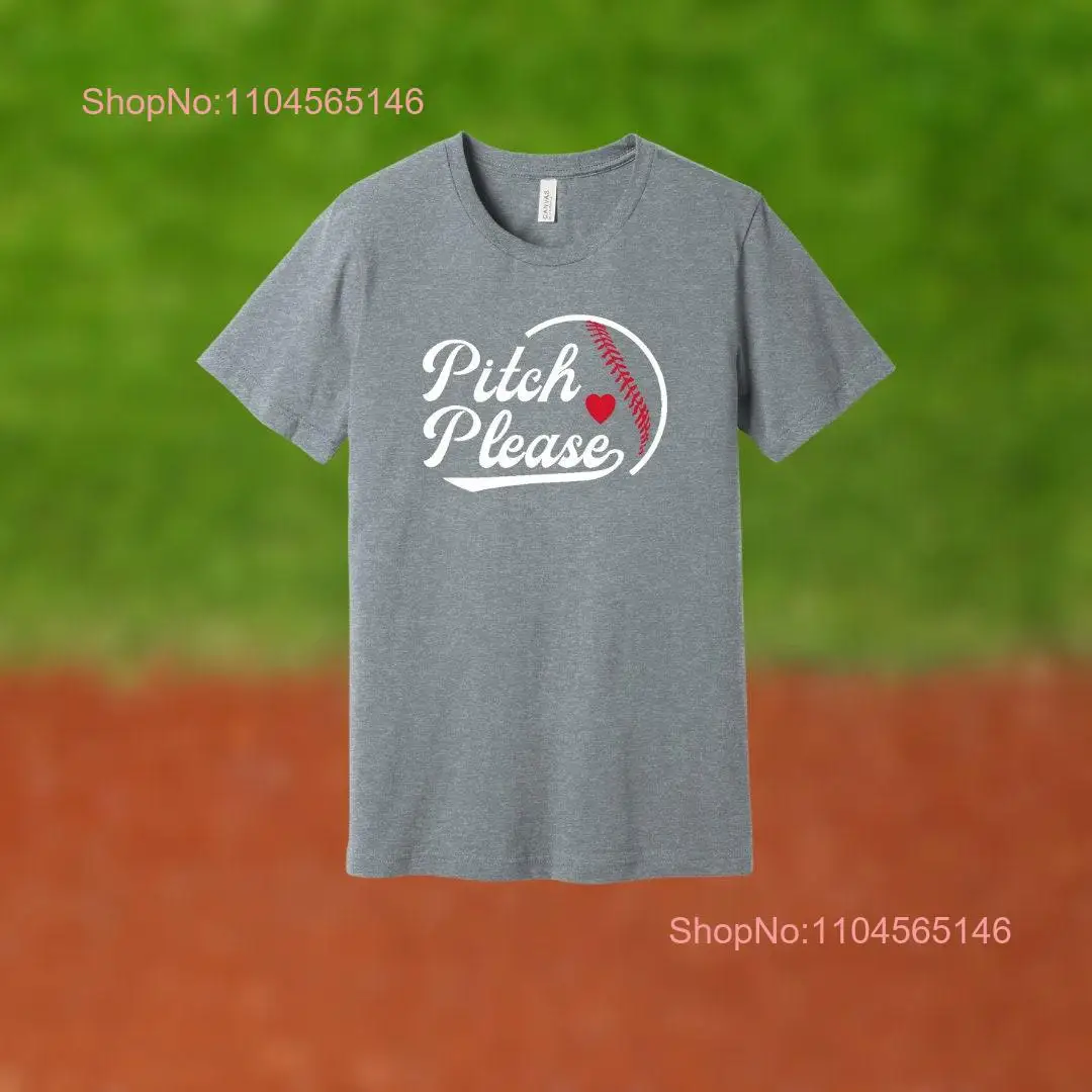 Pitch Please Baseball T Shirt long or short sleeves