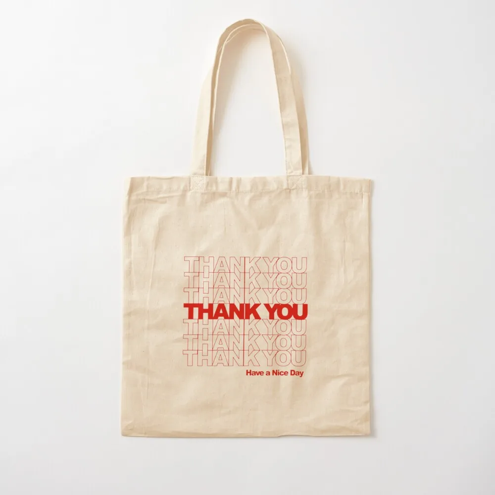 

Thank you have a nice day bag design Tote Bag
