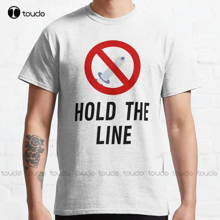 

Hold The Line - Antivax Version Antivax Vaccine Anti Vax Classic T-Shirt Size Shirts Custom Aldult Teen Unisex Xs-5Xl Gift