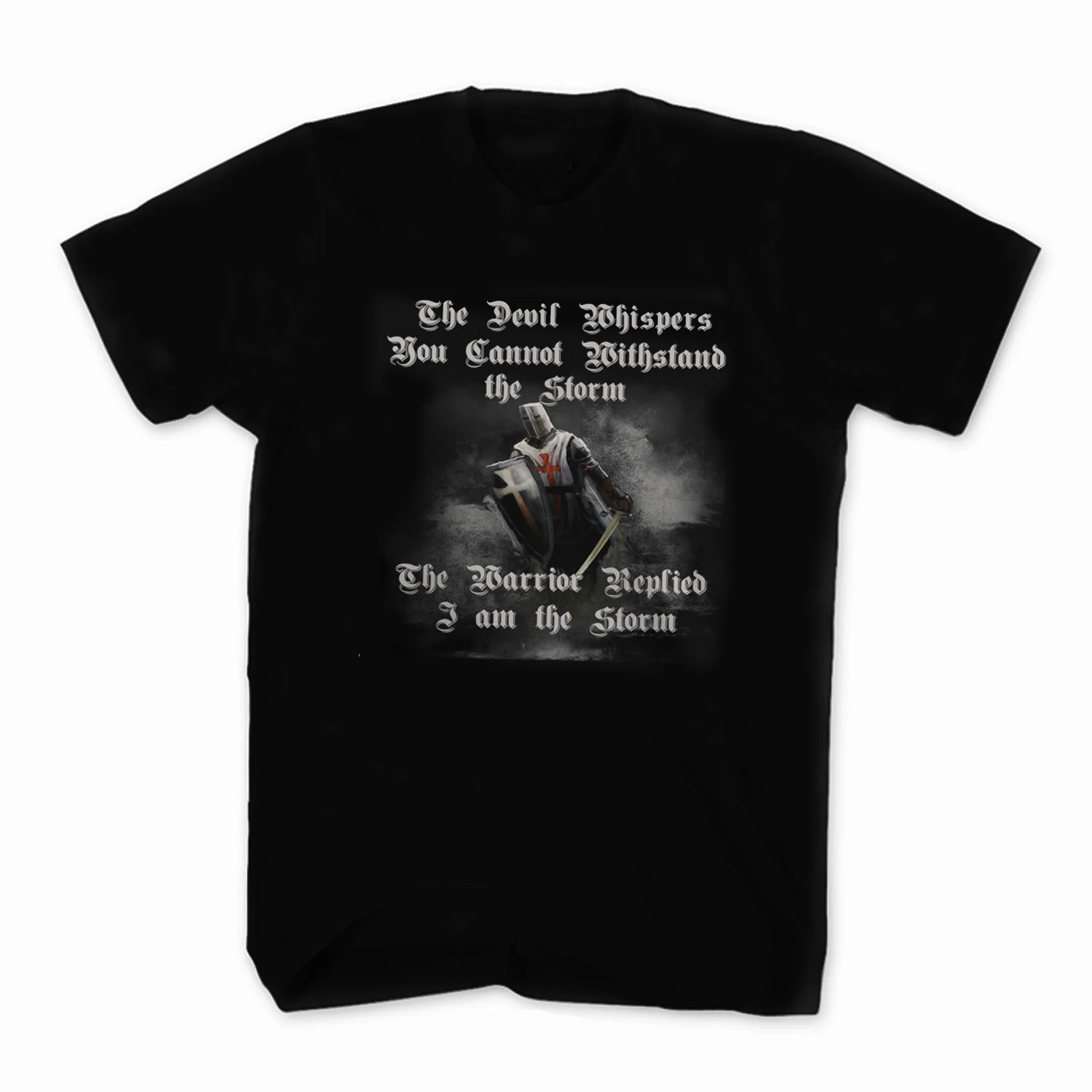 Knights Templar Crusader Warrior I Am The Storm T-Shirt 100% Cotton O-Neck Summer Short Sleeve Casual Mens T-shirt Size S-3XL