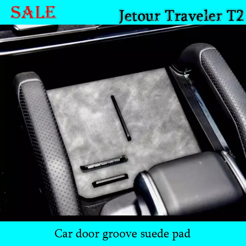 Fit for JETOUR Traveler T2 2023-2024 Auto Door Groove Suede Leather Center Armrest Box Storage Pad Car Interior Decoration Pad