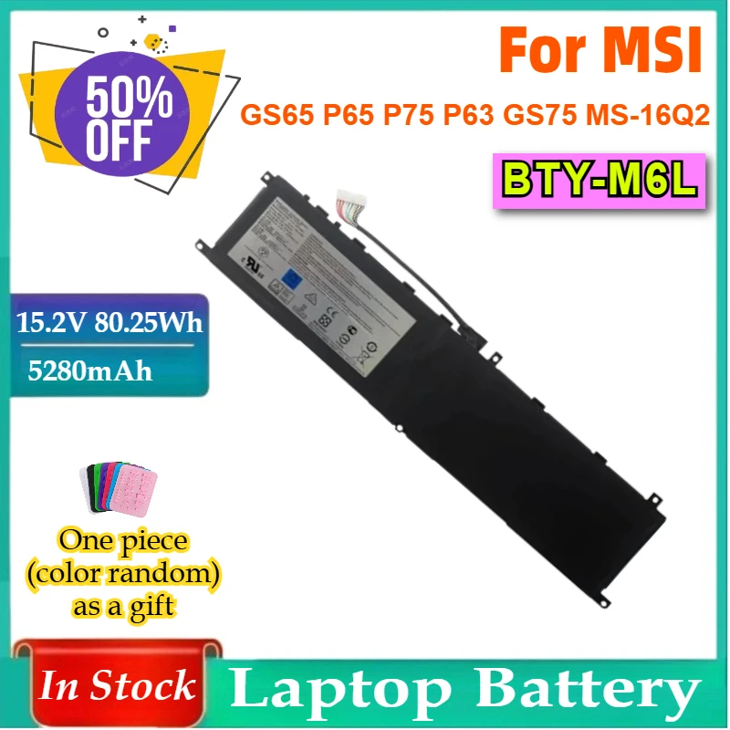 

BTY-M6L Сменный аккумулятор для ноутбука MSI GS65 GS75 Stealth Thin PS63 P65 P75 8RF 8RE Creator 8RC 8SC 9SC 9SE MS-16Q3 MS-16Q2