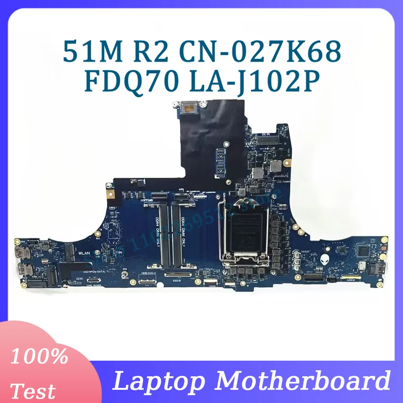 

CN-027K68 027K68 27K68 Mainboard For Dell Alienware Area 51M R2 Laptop Motherboard FDQ70 LA-J102P 100% Fully Tested Working Well