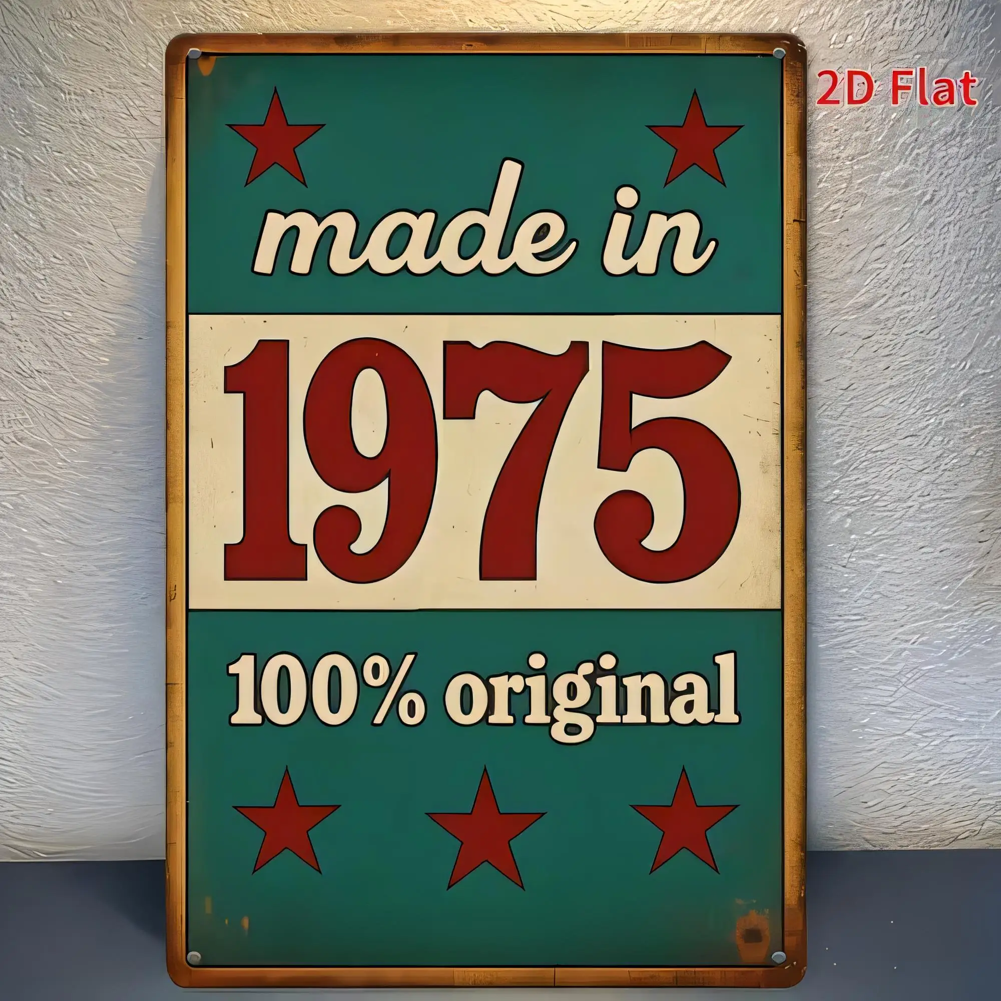 Tin Sign Made In 1975 100% Original Vintage Metal Poster Wall Decor  Retro Plaque for Man Cave Garage Bar Office Home Décoration