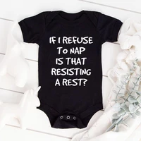 If I Refuse To Take A Nap Is That Resisting A Rest Newborn Bodysuit Pregnancy Announcement Clothes Baby Coming Soon Gifts 2