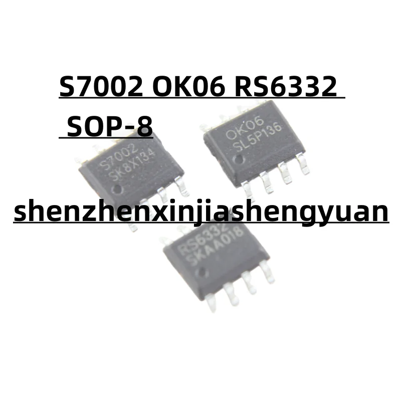 5pcs/Lot New origina S7002 OK06 RS6332 SOP-8