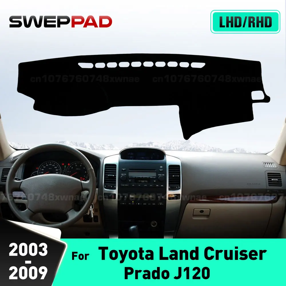 

For Toyota Land Cruiser Prado j120 2003 2004 2005 2006 2007 2008 2009 Car Dashboard Cover Dash Mat Carpets Car Accessories