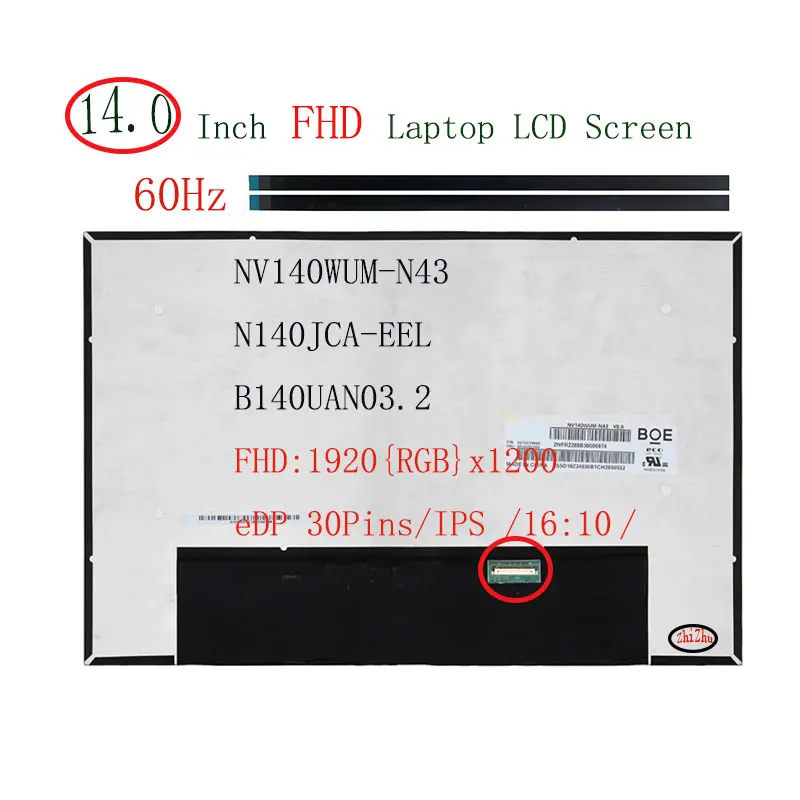 

14-дюймовый экран для ноутбука NV140WUM-N43 V8.0 nv140wum-n43 B140UAN03.2 FHD 1920*1200 IPS EDP 30 Pins 60HZ MATTE