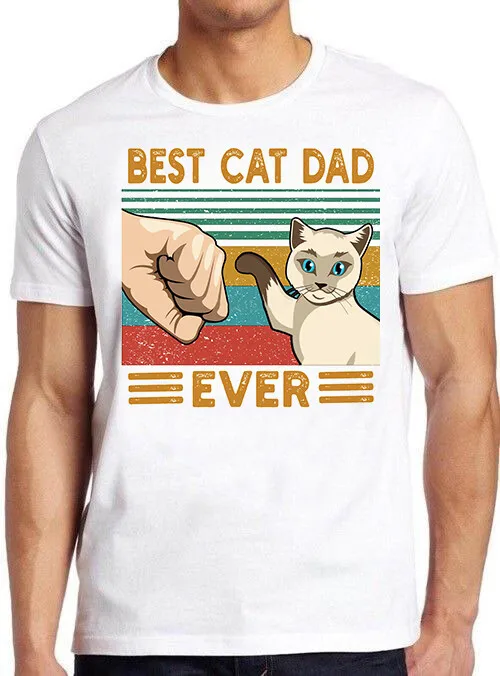 Футболка Best Cat Dad Ever Bump Meme в забавном стиле, культовая музыкальная подарочная футболка 555