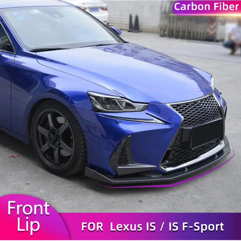 

Carbon Fiber Car Front Bumper Lip Spoiler for Lexus IS / IS F-Sport IS300 IS350 Sedan 4-Door 2017 2018 Auto Front Lip Chin Apron