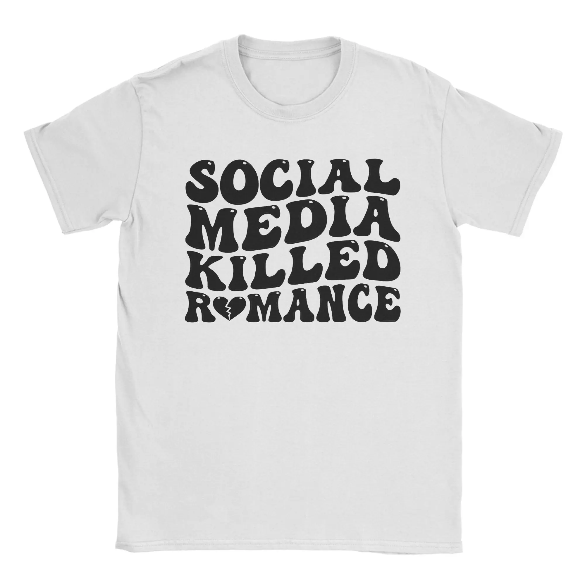 

Hipster Social Media Killed Romance T-Shirt Men O Neck 100% Cotton T Shirts Short Sleeve Tees Printing Tops