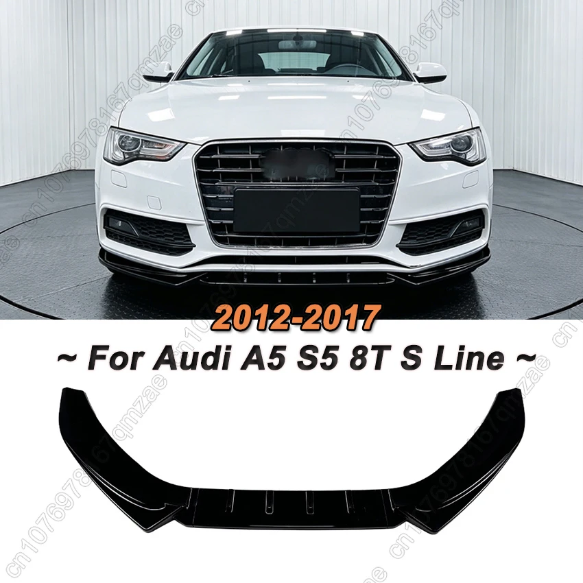 

3Pcs Car Front Bumper Lowwe Lip Spoiler Splitter For Audi A5 S5 8T S Line Facelift 2012-2017 Gloss Black Body Kits Trim